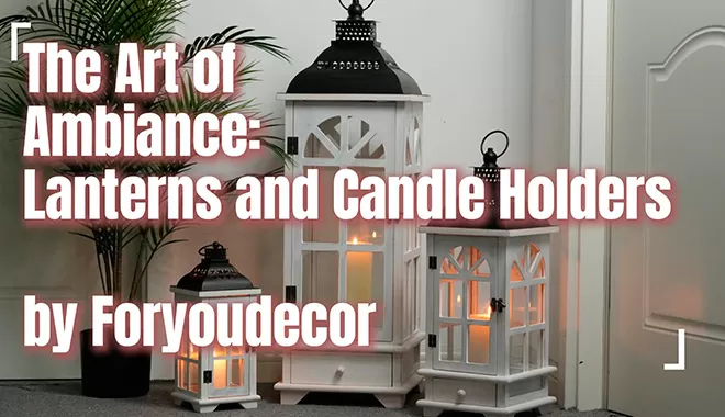 Lantern and Candle Holders